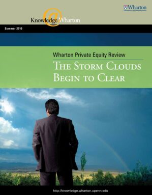 The cover of the PDF of Wharton Private Equity Review: The Storm Clouds Begin to Clear Special Report
