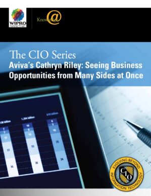The cover of the PDF of The CIO Series: Aviva’s Cathryn Riley — Seeing Business Opportunities from Many Sides at Once Special Report