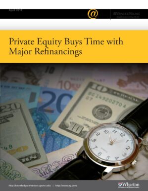 The cover of the PDF of Private Equity Buys Time with Major Refinancings Special Report