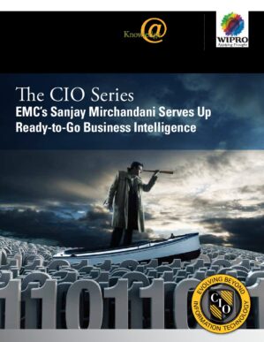 The cover of the PDF of The CIO Series: EMC’s Sanjay Mirchandani Serves Up Ready-to-Go Business Intelligence Special Report