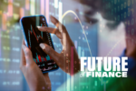 A person using a smartphone displaying a financial chart, surrounded by abstract digital graphs and text reading "Future of Finance."