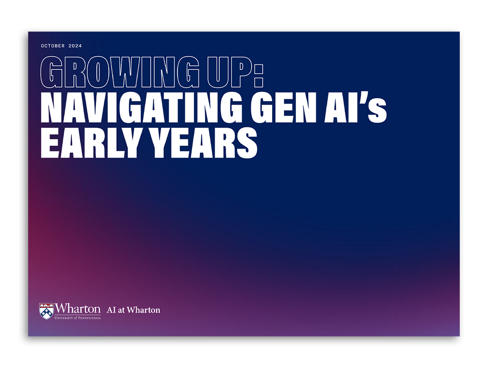 A digital cover featuring the text "Growing Up: Navigating Gen AI's Early Years" and "October 2024," with a gradient background from blue to purple. The Wharton School logo is at the bottom.