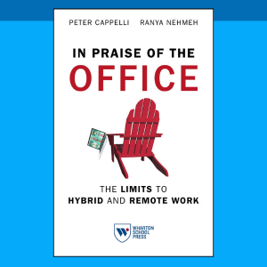 Book cover of "In Praise of the Office: The Limits to Hybrid and Remote Work" by Peter Cappelli and Ranya Nehmeh, featuring a red chair and a laptop.