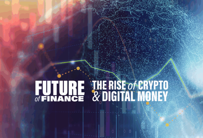 Abstract digital financial imagery with graphs and data points, featuring text: "Future of Finance: The Rise of Crypto & Digital Money."