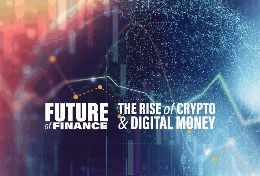 Abstract digital financial imagery with graphs and data points, featuring text: "Future of Finance: The Rise of Crypto & Digital Money."