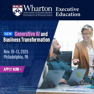 Apply for Wharton Executive Education's Generative AI and Business Transformation Program
