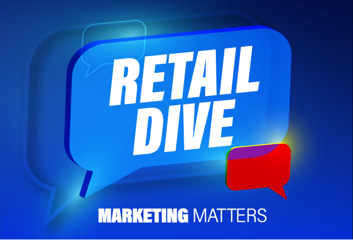 Graphic with overlapping blue and red speech bubbles. The words "Retail Dive" are inside the blue bubble, and "Marketing Matters" is written below.