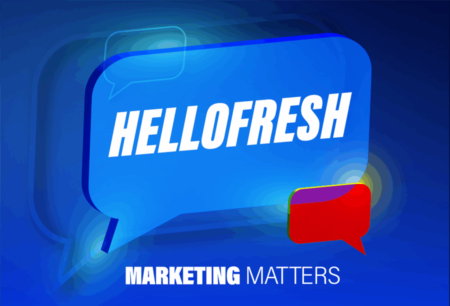 Text graphic with "HELLOFRESH" in a large blue speech bubble and "MARKETING MATTERS" below in smaller text on a blue gradient background.